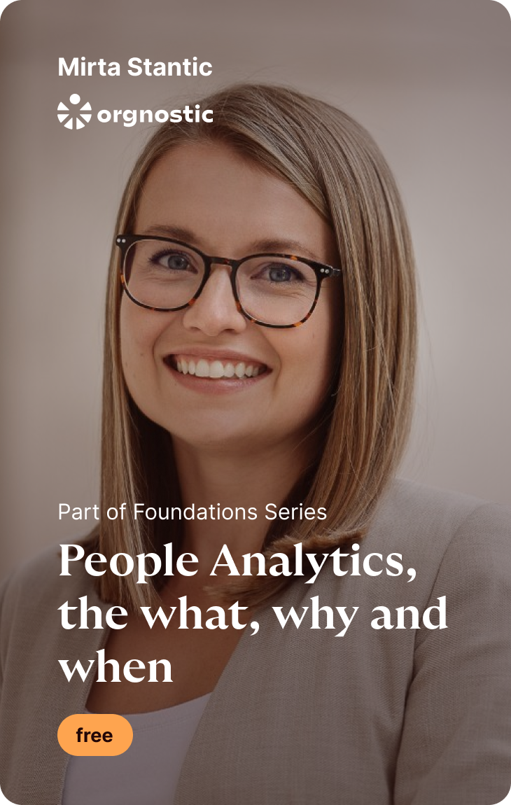 People Analytics Foundations - Mirta Stantic - People Analytics Courses - People Analytics Learning Hub - Orgnostic